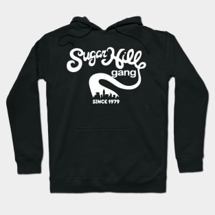 Sugar Hill Gang Since 1979 Hoodie